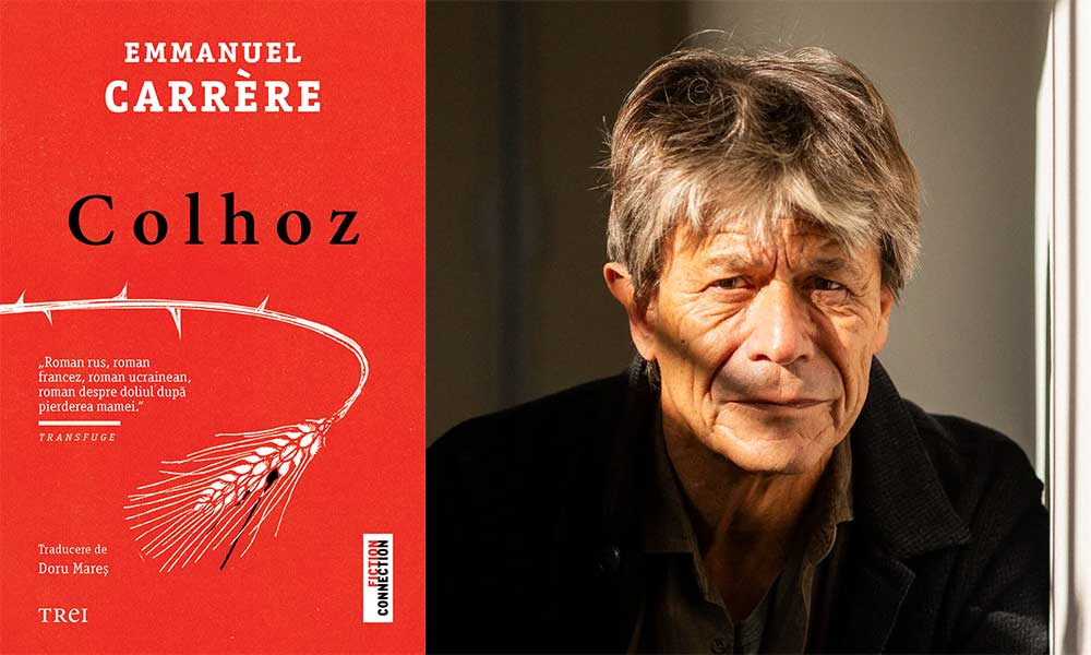 „Colhoz” de Emmanuel Carrère (fragment în avanpremieră)
